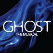 Ghost, the Musical